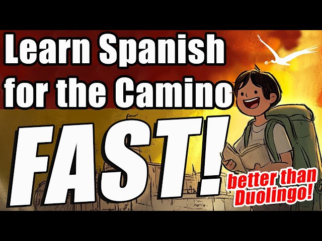 🎒 Learn Spanish for the Camino De Santiago FAST! 🎒